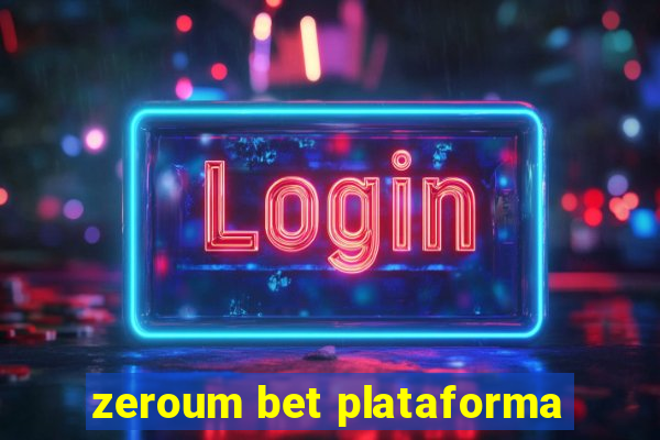 zeroum bet plataforma